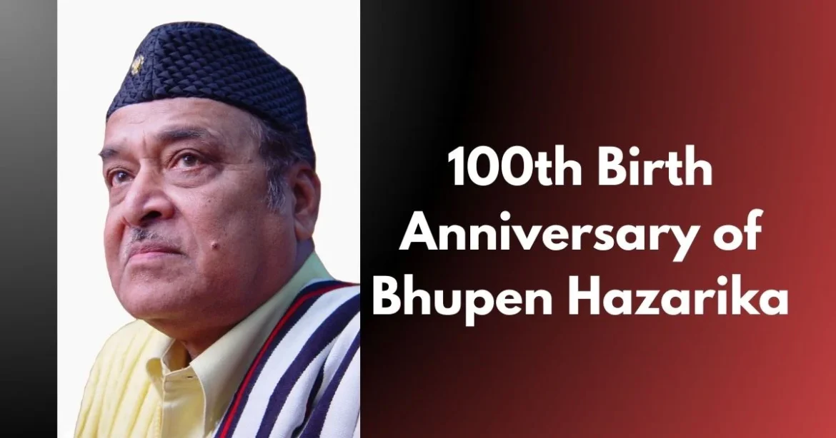 Dr Bhupen Hazarika 100th Birth Anniversary