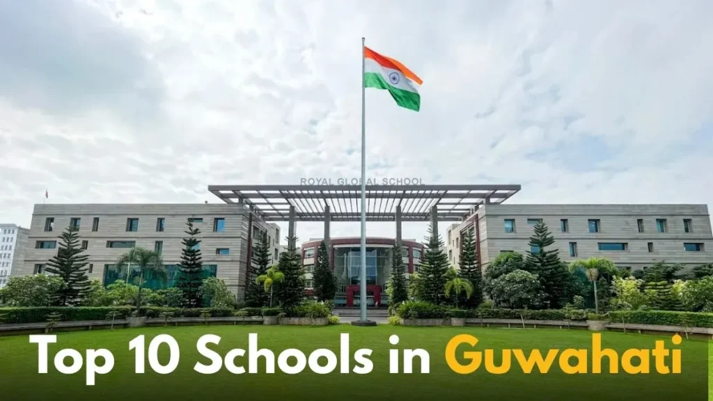 Top 10 Schools in Guwahati