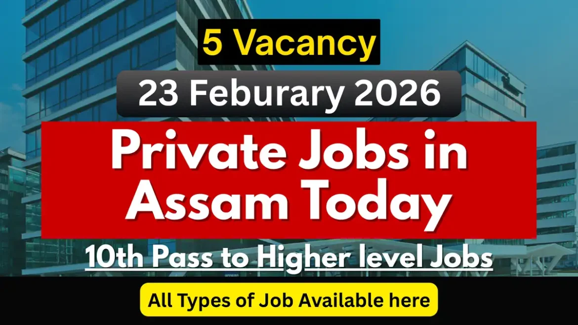 Latest Job Vacancy in assam